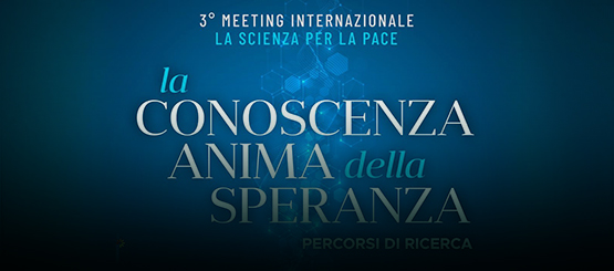 La Scienza per la Pace - III Meeting Internazionale