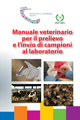 Manuale veterinario per il prelievo e l'invio di campioni al laboratorio