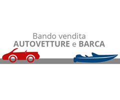 Bando di vendita autovetture e barca